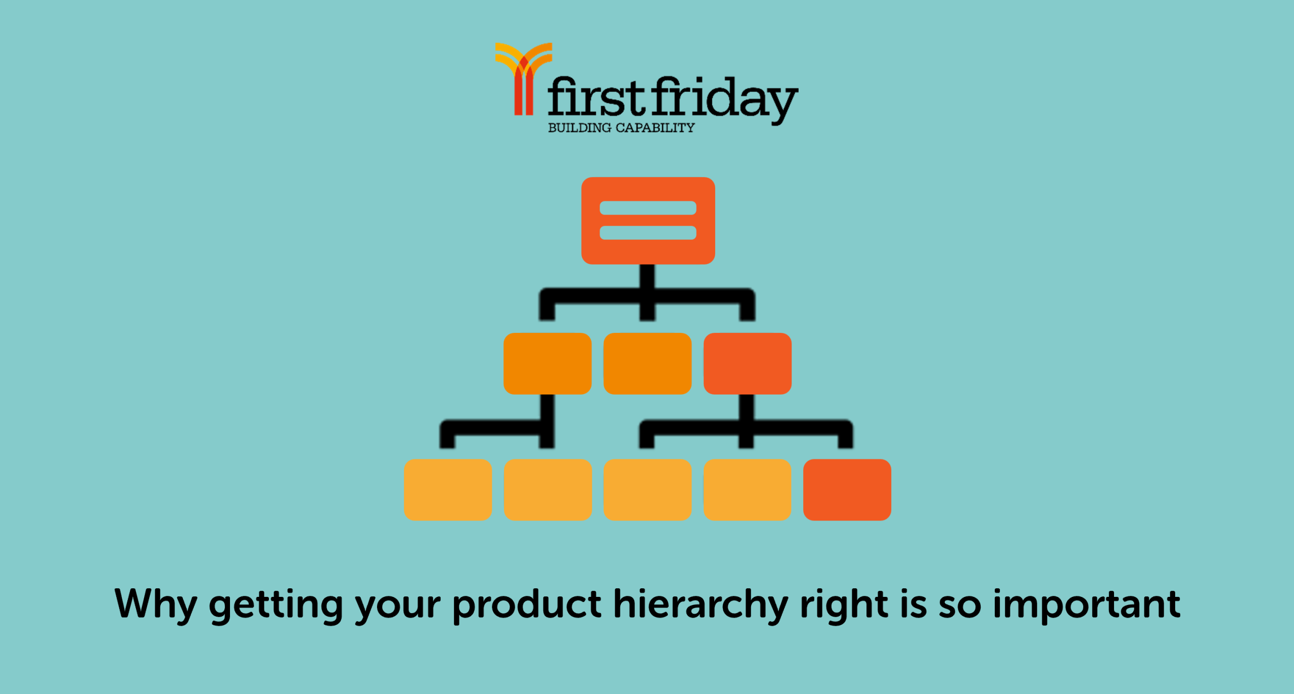 Successful merchandising relies on good hierarchy